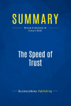 Summary: The Speed of Trust: Review and Analysis of Coveys Book
