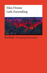 Lark Ascending: [Fremdsprachentexte] - Englischer Text mit deutschen Worterkl&auml;rungen. Niveau B2 (GER)- House, Silas - Originalversion; Literaturhinweise - 14509