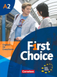 First Choice 2. Kursbuch mit Home Study-CD: Kursbuch mit Home Study CD, Classroom CD und Phrasebook. Europ&auml;ischer Referenzrahmen: A1. Englisch f&uuml;r Erwachsene