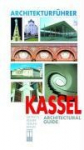 Architekturf&uuml;hrer Kassel / An Architectural Guide