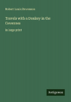 Travels with a Donkey in the Cevennes: in large print