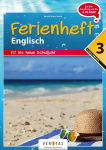 Englisch Ferienhefte nach der 3. Klasse - Fit ins neue Schuljahr NMS und AHS: Ferienheft mit eingelegten L&ouml;sungen