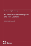 EU International Insolvency Law and Third Countries: Which Way(s) Forward?