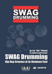 SWAG Drumming (englisch): Hip Hop Grooves in In-Between Feel