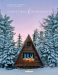 Christmas Hideaways: The Most Beautiful Places to Spend the Holidays
