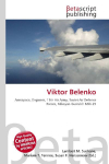 Viktor Belenko: Aerospace, Engineer, 11th Air Army, Soviet Air Defence Forces,        Mikoyan-Gurevich MiG-25