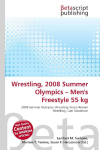 Wrestling, 2008 Summer Olympics - Mens Freestyle 55 kg: 2008 Summer Olympics, Wrestling, Greco-Roman Wrestling, Cael Sanderson