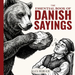 The Essential Book of Danish Sayings