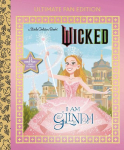 I Am Glinda: Ultimate Fan Edition (Universal Pictures Wicked): 22 Bonus Pages! Stickers!