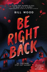 Be Right Back (Lets Split Up #2)