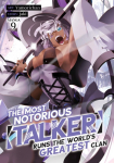 The Most Notorious Talker Runs the Worlds Greatest Clan (Manga) Vol. 9