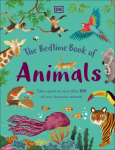 The Bedtime Book of Animals: Take a Peek at more than 50 of your Favourite Animals