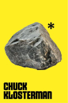 Rock*: A Mainstream Alternative History of Alternative Mainstream Music
