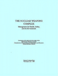 The Nuclear Weapons Complex: Management for Health, Safety, and the Environment