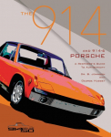 The 914 and 914-6 Porsche, a Restorers Guide to Authenticity III