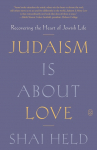 Judaism Is About Love