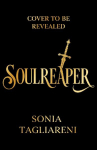 Soulreaper: The next instalment in Sunday Times bestselling author, Sonia Tagliareni's dark academia fantasy trilogy