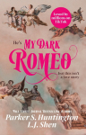 My Dark Romeo: The unputdownable billionaire romance TikTok cant stop reading!