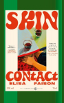 Skin Contact: The hottest, sluttiest book of the summer Alice Slater