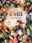 EdwardS Menagerie: Birds - New Edition: Over 50 Easy-to-Make Soft Toy Crochet Bird Patterns