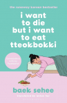 I Want to Die but I Want to Eat Tteokbokki: Conversations with my Psychiatrist
