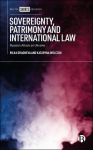 Sovereignty, Patrimony and International Law: Russias Attack on Ukraine