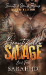 Beautifully Savage (DELUXE EDITION): A Dark MC Age Gap Romance