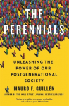 The Perennials: Unleashing the Power of our Postgenerational Society