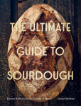The Ultimate Guide to Sourdough: Master Artisan Bread Baking at Home