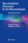 Musculoskeletal Ultrasound for the Rheumatologist: An Introductory Guide