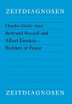 Bertrand Russell and Albert Einstein - Builders of Peace