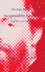 Herman Melville Ausgew&auml;hlte Gedichte: Englisch und Deutsch