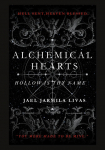 Alchemical Hearts: Hollow is Thy Name