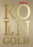 K&Ouml;LNGOLD: Stadtsch&auml;tze