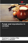 Fungi and mycotoxins in cereals: Rice and corn