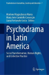Psychodrama in Latin America: Social Transformation, Human Rights, and Collective Practice