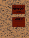 Orchester-Probespiel Violine: Sammlung wichtiger Passagen aus der Opern- und Konzertliteratur. Violine I (Tutti) und Violine II. Band 2. Violine.