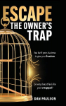 Escape the Owners Trap
