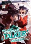 The Most Notorious Talker Runs the Worlds Greatest Clan (Manga) Vol. 10