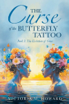 The Curse of the Butterfly Tattoo: Book 3: The Evolution of Grace