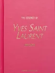 New Mags - The Essence Of Yves Saint Laurent - Raamatud - 14.5X 1.5X 21.5CM