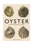 New Mags - Oyster: A Gastronomic History - Raamatud - 17X3.2X23CM