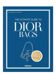 New Mags - The Ultimate Guide To Dior Bags - Raamatud - 23X2.5X29.5CM