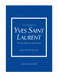 New Mags - Little Book Of Yves Saint Laurent - Raamatud - 13X 18X 1.7CM
