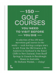 New Mags - 150 Golf Courses - Raamatud - 17.5X2.5X23.5CM
