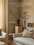 New Mags - The Soft Minimalist Home - Raamatud - 23X 2.5X 28.5CM