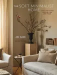 New Mags - The Soft Minimalist Home - Raamatud - 23X 2.5X 28.5CM