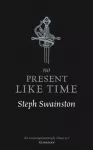 No Present Like Time