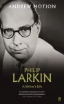 Philip Larkin: Kirjaniku elu