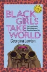 Black Girls Take World